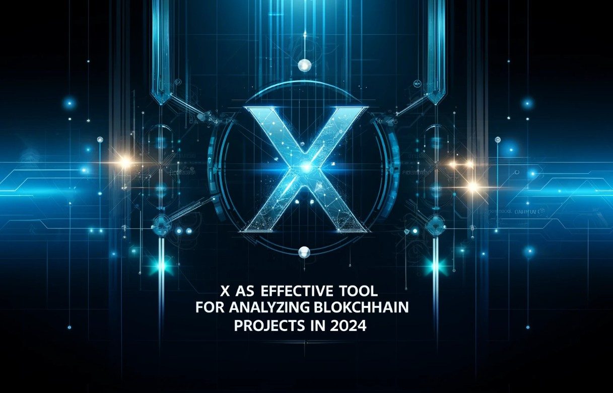 X как эффективный инструмент для анализа блокчейн-проектов в 2024 году