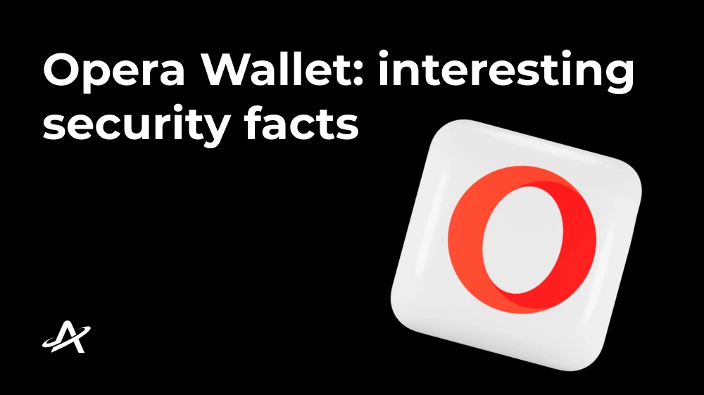 Opera Wallet: интересные факты о безопасности Opera Crypto Wallet