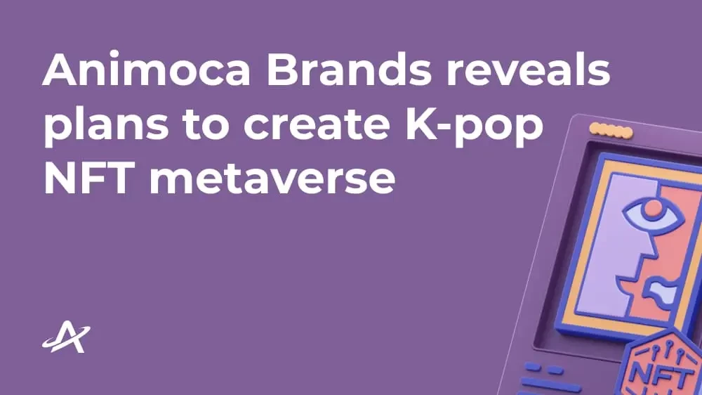 Animoca Brands раскрывает планы по созданию метаверсии K-pop NFT
