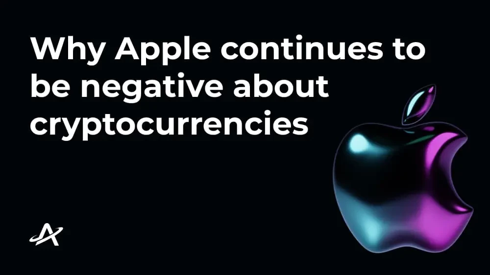 Почему Apple продолжает негативно относиться к криптовалютам