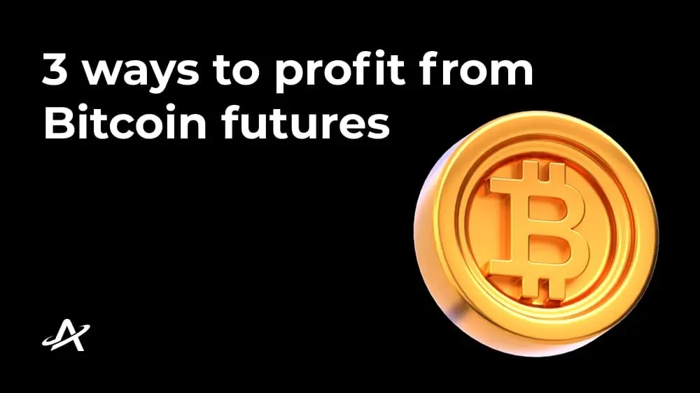 3 способа получения прибыли от Bitcoin фьючерсов