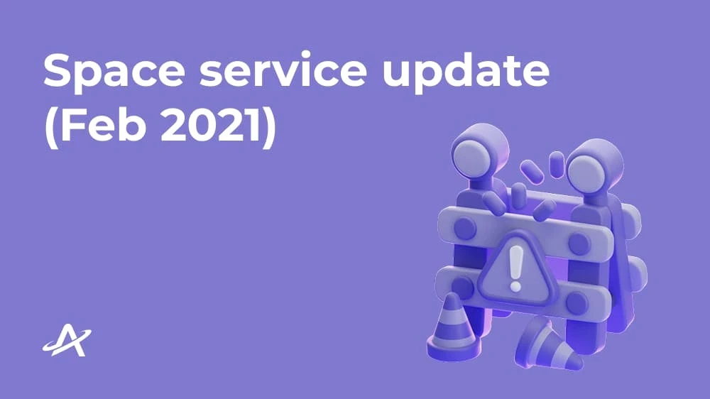 Космическое обновление сервиса (Фев 2021)