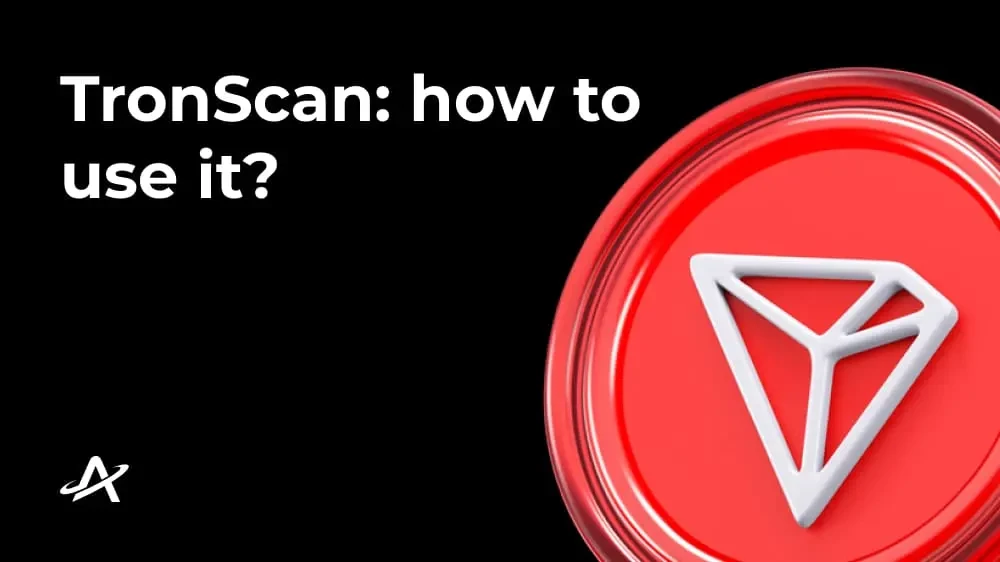 TronScan — полное руководство по обозревателю блокчейна TRON